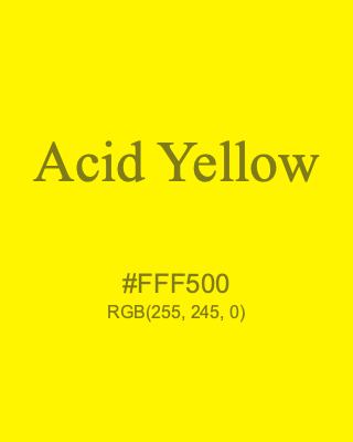 Acid Yellow, hex code is #FFF500, and value of RGB is (255, 245, 0). 358 Copic colors. Download palettes, patterns and gradients colors of Acid Yellow.