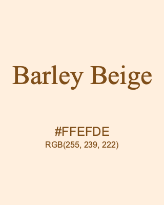 Barley Beige, hex code is #FFEFDE, and value of RGB is (255, 239, 222). 358 Copic colors. Download palettes, patterns and gradients colors of Barley Beige.