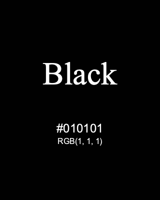 Black, hex code is #010101, and value of RGB is (1, 1, 1). 358 Copic colors. Download palettes, patterns and gradients colors of Black.