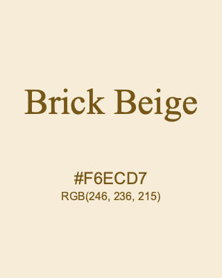 Brick Beige, hex code is #F6ECD7, and value of RGB is (246, 236, 215). 358 Copic colors. Download palettes, patterns and gradients colors of Brick Beige.