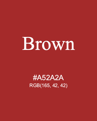 Brown, hex code is #A52A2A, and value of RGB is (165, 42, 42). HTML Color Names. Download palettes, patterns and gradients colors of Brown.
