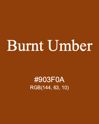 Burnt Umber, hex code is #903F0A, and value of RGB is (144, 63, 10). 358 Copic colors. Download palettes, patterns and gradients colors of Burnt Umber.