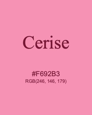 Cerise, hex code is #F692B3, and value of RGB is (246, 146, 179). 358 Copic colors. Download palettes, patterns and gradients colors of Cerise.