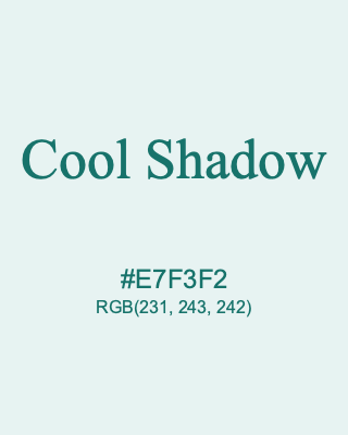 Cool Shadow, hex code is #E7F3F2, and value of RGB is (231, 243, 242). 358 Copic colors. Download palettes, patterns and gradients colors of Cool Shadow.