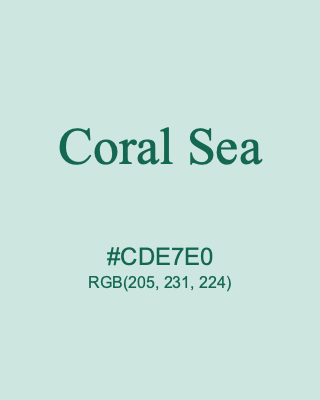 Coral Sea, hex code is #CDE7E0, and value of RGB is (205, 231, 224). 358 Copic colors. Download palettes, patterns and gradients colors of Coral Sea.