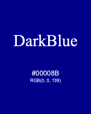 DarkBlue, hex code is #00008B, and value of RGB is (0, 0, 139). HTML Color Names. Download palettes, patterns and gradients colors of DarkBlue.