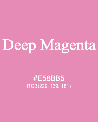 Deep Magenta, hex code is #E58BB5, and value of RGB is (229, 139, 181). 358 Copic colors. Download palettes, patterns and gradients colors of Deep Magenta.