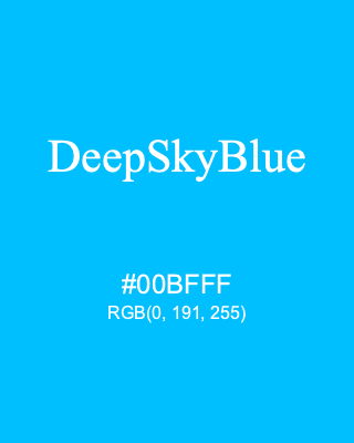 DeepSkyBlue, hex code is #00BFFF, and value of RGB is (0, 191, 255). HTML Color Names. Download palettes, patterns and gradients colors of DeepSkyBlue.