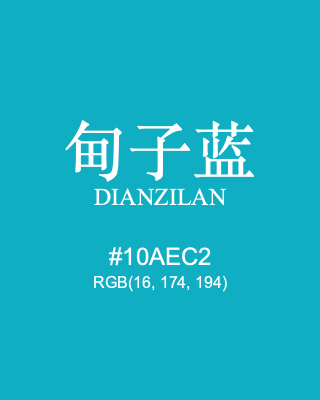 甸子蓝 dianzilan, hex code is #10aec2, and value of RGB is (16, 174, 194). Traditional colors of China. Download palettes, patterns and gradients colors of dianzilan.