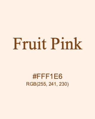 Fruit Pink, hex code is #FFF1E6, and value of RGB is (255, 241, 230). 358 Copic colors. Download palettes, patterns and gradients colors of Fruit Pink.