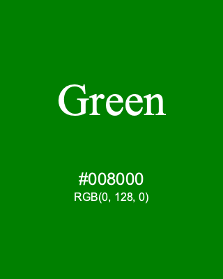 Green, hex code is #008000, and value of RGB is (0, 128, 0). HTML Color Names. Download palettes, patterns and gradients colors of Green.