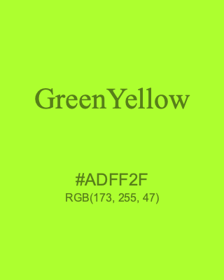 GreenYellow, hex code is #ADFF2F, and value of RGB is (173, 255, 47). HTML Color Names. Download palettes, patterns and gradients colors of GreenYellow.