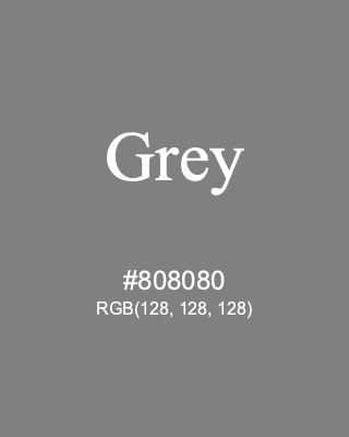 Grey, hex code is #808080, and value of RGB is (128, 128, 128). HTML Color Names. Download palettes, patterns and gradients colors of Grey.