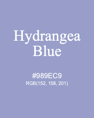 Hydrangea Blue, hex code is #989EC9, and value of RGB is (152, 158, 201). 358 Copic colors. Download palettes, patterns and gradients colors of Hydrangea Blue.