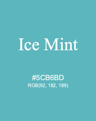 Ice Mint, hex code is #5CB6BD, and value of RGB is (92, 182, 189). 358 Copic colors. Download palettes, patterns and gradients colors of Ice Mint.