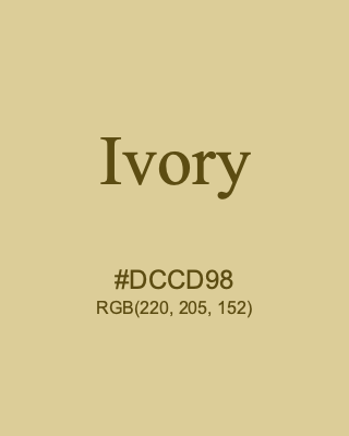 Ivory, hex code is #DCCD98, and value of RGB is (220, 205, 152). 358 Copic colors. Download palettes, patterns and gradients colors of Ivory.