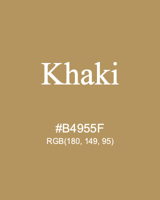 Khaki, hex code is #B4955F, and value of RGB is (180, 149, 95). 358 Copic colors. Download palettes, patterns and gradients colors of Khaki.