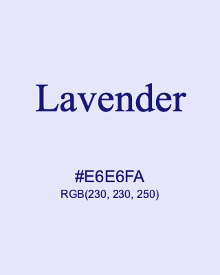 Lavender, hex code is #E6E6FA, and value of RGB is (230, 230, 250). HTML Color Names. Download palettes, patterns and gradients colors of Lavender.