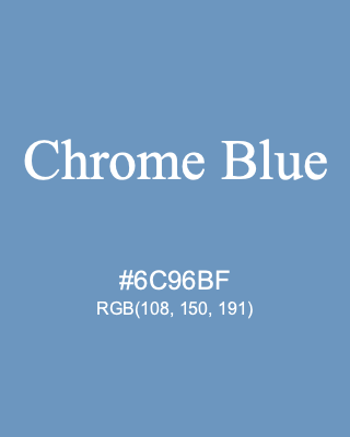 Chrome Blue, hex code is #6C96BF, and value of RGB is (108, 150, 191). Lego colors. Download palettes, patterns and gradients colors of Chrome Blue.