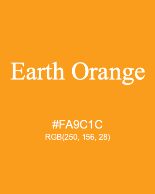 Earth Orange, hex code is #FA9C1C, and value of RGB is (250, 156, 28). Lego colors. Download palettes, patterns and gradients colors of Earth Orange.