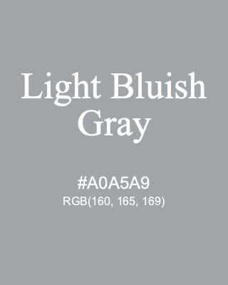 Light Bluish Gray, hex code is #A0A5A9, and value of RGB is (160, 165, 169). Lego colors. Download palettes, patterns and gradients colors of Light Bluish Gray.