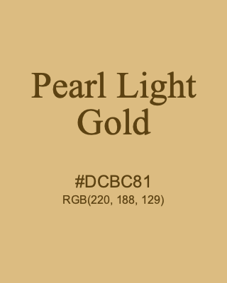 Pearl Light Gold, hex code is #DCBC81, and value of RGB is (220, 188, 129). Lego colors. Download palettes, patterns and gradients colors of Pearl Light Gold.