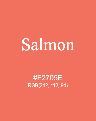Salmon, hex code is #F2705E, and value of RGB is (242, 112, 94). Lego colors. Download palettes, patterns and gradients colors of Salmon.