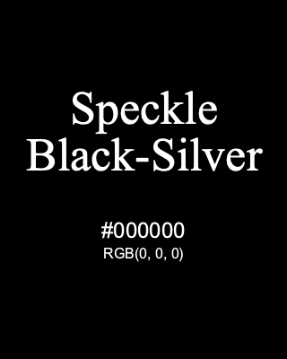 Speckle Black-Silver, hex code is #000000, and value of RGB is (0, 0, 0). Lego colors. Download palettes, patterns and gradients colors of Speckle Black-Silver.
