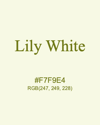Lily White, hex code is #F7F9E4, and value of RGB is (247, 249, 228). 358 Copic colors. Download palettes, patterns and gradients colors of Lily White.
