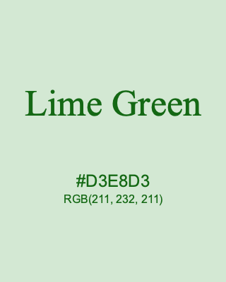 Lime Green, hex code is #D3E8D3, and value of RGB is (211, 232, 211). 358 Copic colors. Download palettes, patterns and gradients colors of Lime Green.