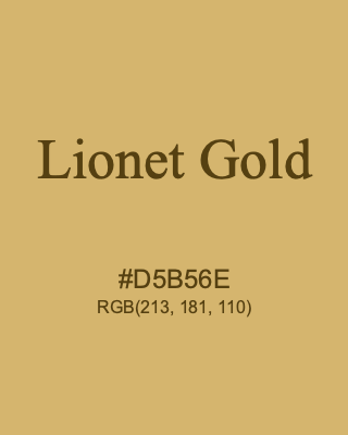Lionet Gold, hex code is #D5B56E, and value of RGB is (213, 181, 110). 358 Copic colors. Download palettes, patterns and gradients colors of Lionet Gold.
