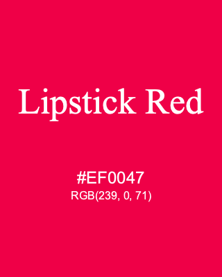 Lipstick Red, hex code is #EF0047, and value of RGB is (239, 0, 71). 358 Copic colors. Download palettes, patterns and gradients colors of Lipstick Red.
