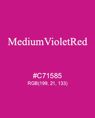 MediumVioletRed, hex code is #C71585, and value of RGB is (199, 21, 133). HTML Color Names. Download palettes, patterns and gradients colors of MediumVioletRed.