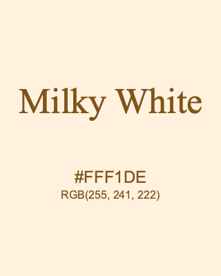 Milky White, hex code is #FFF1DE, and value of RGB is (255, 241, 222). 358 Copic colors. Download palettes, patterns and gradients colors of Milky White.