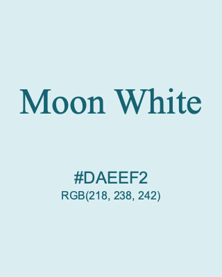 Moon White, hex code is #DAEEF2, and value of RGB is (218, 238, 242). 358 Copic colors. Download palettes, patterns and gradients colors of Moon White.