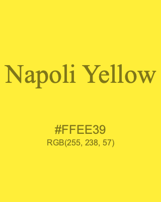 Napoli Yellow, hex code is #FFEE39, and value of RGB is (255, 238, 57). 358 Copic colors. Download palettes, patterns and gradients colors of Napoli Yellow.