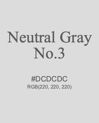 Neutral Gray No.3, hex code is #DCDCDC, and value of RGB is (220, 220, 220). 358 Copic colors. Download palettes, patterns and gradients colors of Neutral Gray No.3.