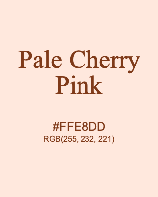 Pale Cherry Pink, hex code is #FFE8DD, and value of RGB is (255, 232, 221). 358 Copic colors. Download palettes, patterns and gradients colors of Pale Cherry Pink.