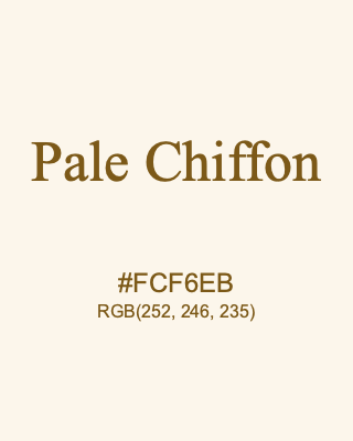 Pale Chiffon, hex code is #FCF6EB, and value of RGB is (252, 246, 235). 358 Copic colors. Download palettes, patterns and gradients colors of Pale Chiffon.