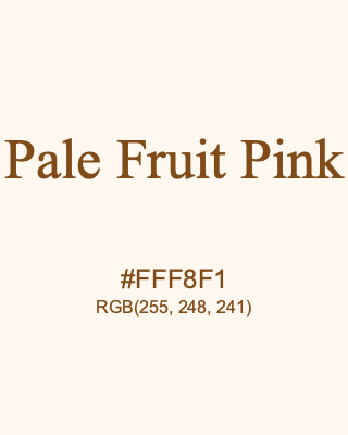 Pale Fruit Pink, hex code is #FFF8F1, and value of RGB is (255, 248, 241). 358 Copic colors. Download palettes, patterns and gradients colors of Pale Fruit Pink.