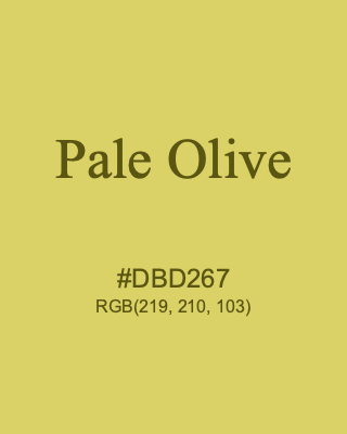 Pale Olive, hex code is #DBD267, and value of RGB is (219, 210, 103). 358 Copic colors. Download palettes, patterns and gradients colors of Pale Olive.