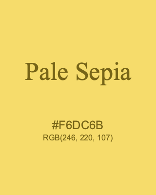 Pale Sepia, hex code is #F6DC6B, and value of RGB is (246, 220, 107). 358 Copic colors. Download palettes, patterns and gradients colors of Pale Sepia.