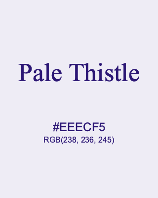 Pale Thistle, hex code is #EEECF5, and value of RGB is (238, 236, 245). 358 Copic colors. Download palettes, patterns and gradients colors of Pale Thistle.