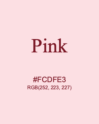 Pink, hex code is #FCDFE3, and value of RGB is (252, 223, 227). 358 Copic colors. Download palettes, patterns and gradients colors of Pink.