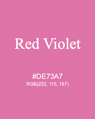 Red Violet, hex code is #DE73A7, and value of RGB is (222, 115, 167). 358 Copic colors. Download palettes, patterns and gradients colors of Red Violet.