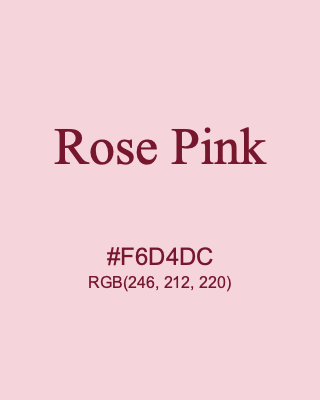 Rose Pink, hex code is #F6D4DC, and value of RGB is (246, 212, 220). 358 Copic colors. Download palettes, patterns and gradients colors of Rose Pink.