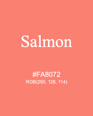 Salmon, hex code is #FA8072, and value of RGB is (250, 128, 114). HTML Color Names. Download palettes, patterns and gradients colors of Salmon.