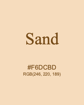 Sand, hex code is #F6DCBD, and value of RGB is (246, 220, 189). 358 Copic colors. Download palettes, patterns and gradients colors of Sand.