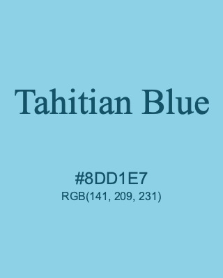 Tahitian Blue, hex code is #8DD1E7, and value of RGB is (141, 209, 231). 358 Copic colors. Download palettes, patterns and gradients colors of Tahitian Blue.