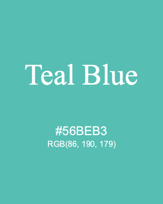 Teal Blue, hex code is #56BEB3, and value of RGB is (86, 190, 179). 358 Copic colors. Download palettes, patterns and gradients colors of Teal Blue.